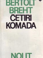 Bertolt Breht - Četiri komada