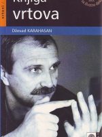 Dževad Karahasan - Knjiga vrtova