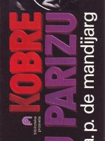 Andre Pjejr de Mandijarg - Kobre u parizu