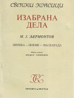 Mihail Jurjevič Ljermontov - Izabrana dela: lirka, poeme, Maskarada