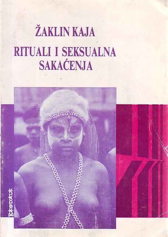 Žaklin Kaja - Rituali i seksualna sakaćenja
