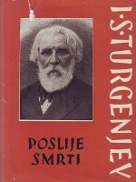 I. S. Turgenjev - Poslije smrti