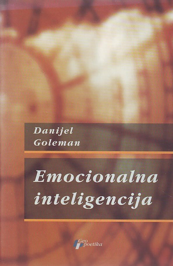 Danijel Goleman - Emocionalna inteligencija