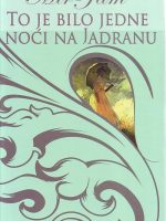 Milica Jakovljević Mir-Jam - To je bilo jedne noći na Jadranu