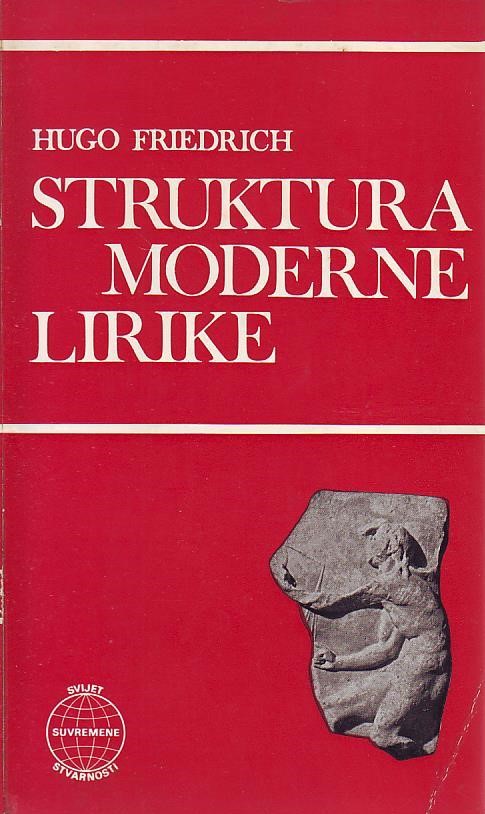 Hugo Friedrich - Struktura moderne lirike