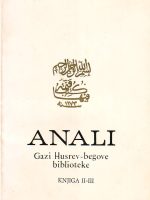 Anali Gazi Husrev-begove biblioteke (knjiga II-III)