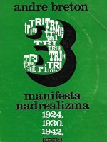 Andre Breton - Tri manifesta nadrealizma