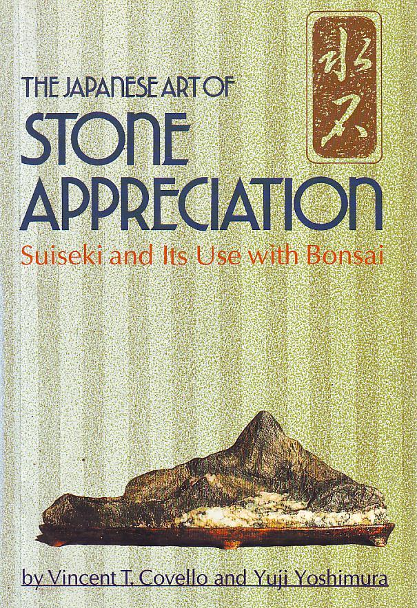 Vincent T. Covello, Yuji Yoshimura The Japanese Art of Stone