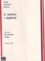 Evald Vasiljević Iljenkov - O idolima i idealima