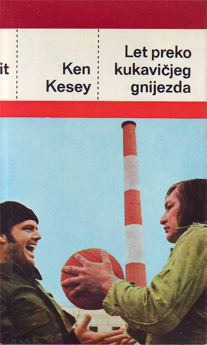 Ken Kesey - Let preko kukavičjeg gnijezda