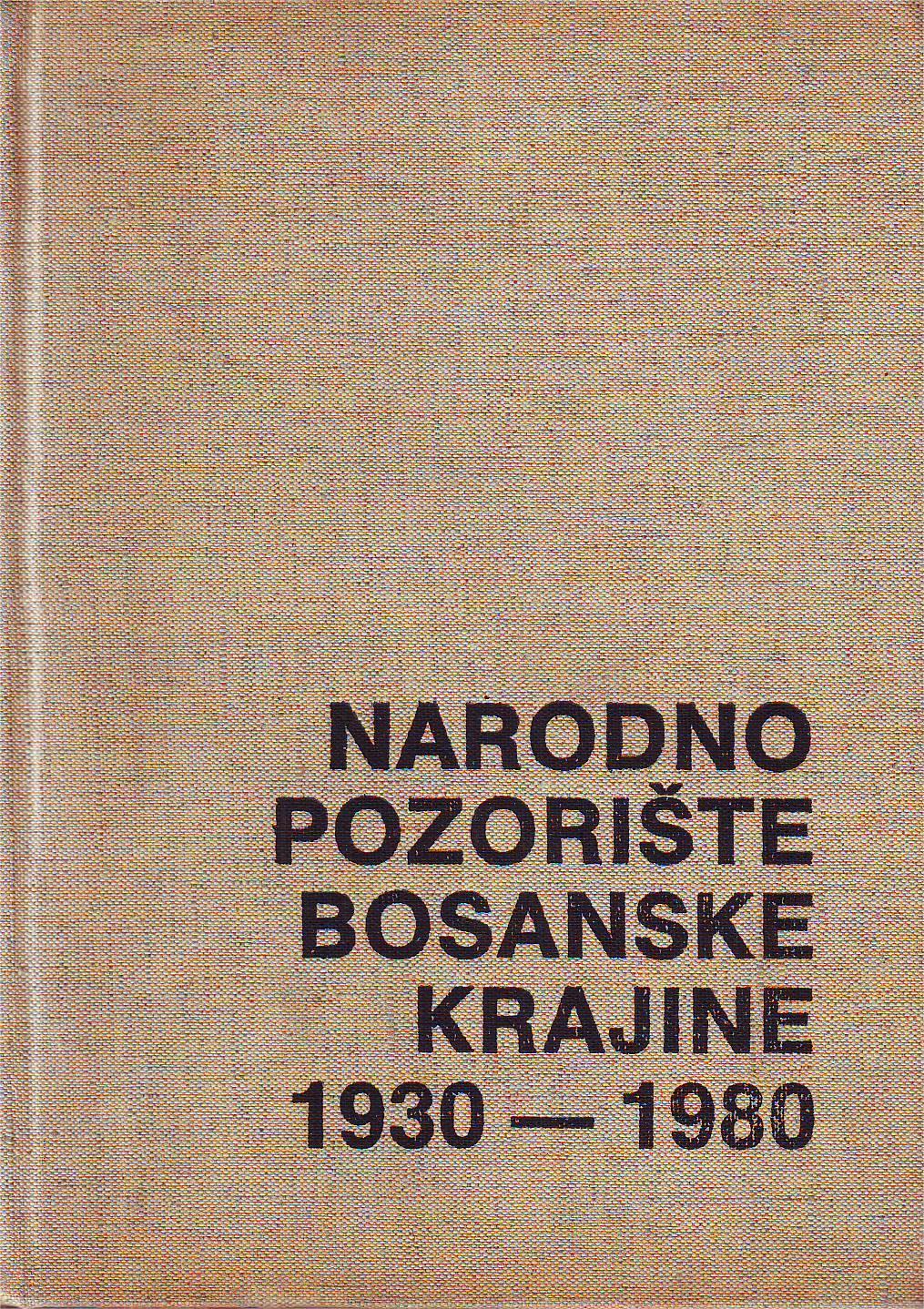 Narodno pozorište Bosanske Krajine 1930-1980