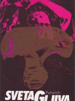 Andrija Puharich - Sveta gljiva