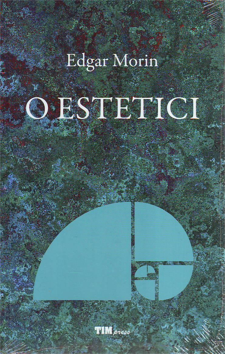 Edgar Morin - O estetici