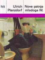 Ulrich Plenzdorf - Nove patnje mladog W.