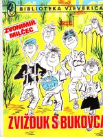 Zvonimir Milčec - Zvižduk s Bukovca