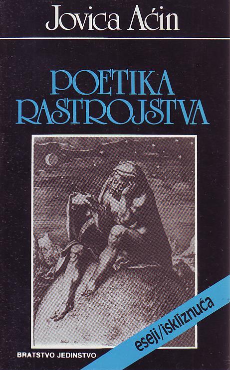 Jovica Aćin - Poetika rastrojstva