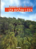 Antonio Lobo Antuneš - Iza Božjih leđa