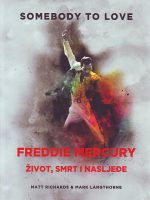 Matt Richards, Mark Langthorne - Freddie Mercury: život, smrt i nasljeđe