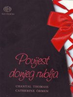 Chantal Thomass, Catherine Ormen - Povijest donjeg rublja