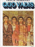Henryk Sienkiewicz - Quo vadis