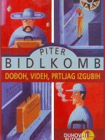 Piter Bildkomb - Dođoh, vidjeh, prtljag izgubih