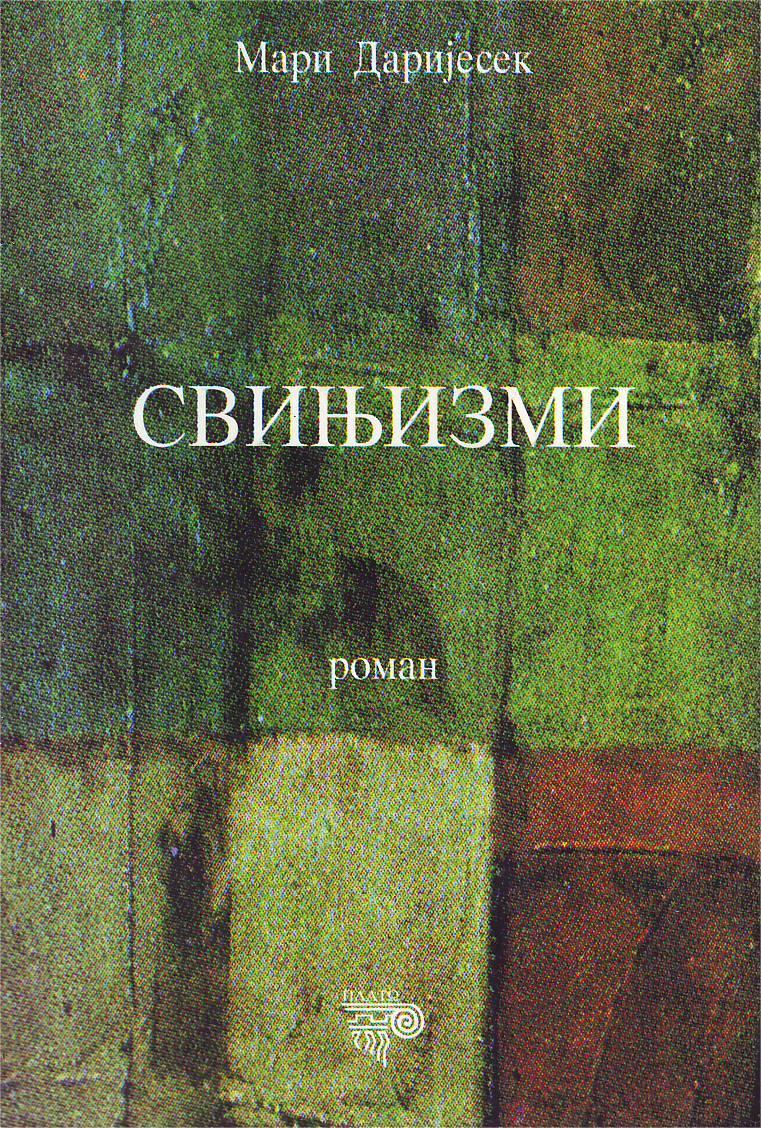 Mari Darijesek - Svinjizmi