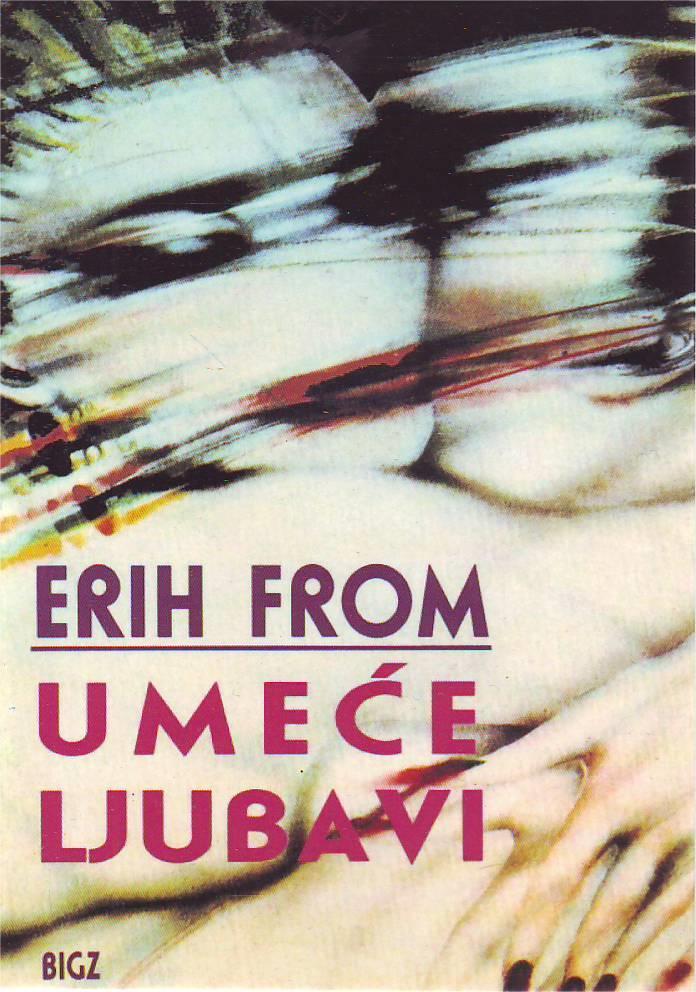 Erih From - Umeće ljubavi