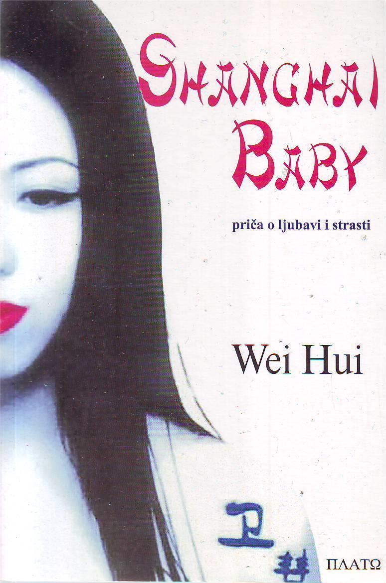 Wei Hui - Shangai baby