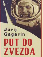Jurij Gagarin - Put do zvezda
