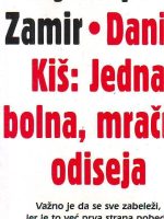 Lily Halper Zamir - Dani Kiš: Jedna bolna, mračna odiseja