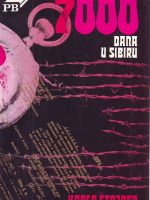 Karlo Štajner - 7000 dana u Sibiru