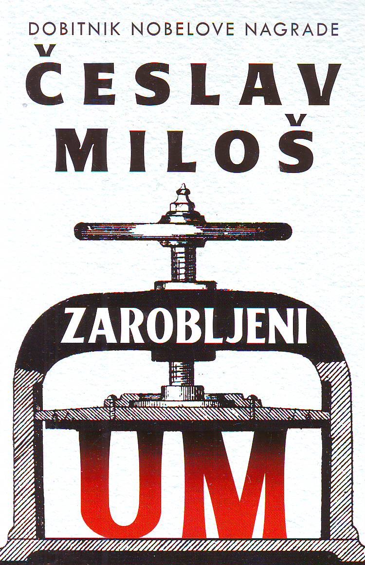 Česlav Miloš - Zarobljeni um