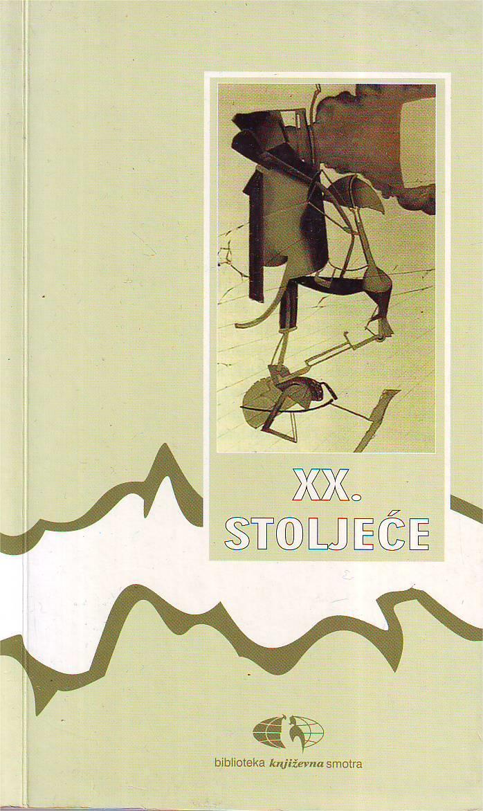 XX. stoljeće - uredio: Nenad Miščević
