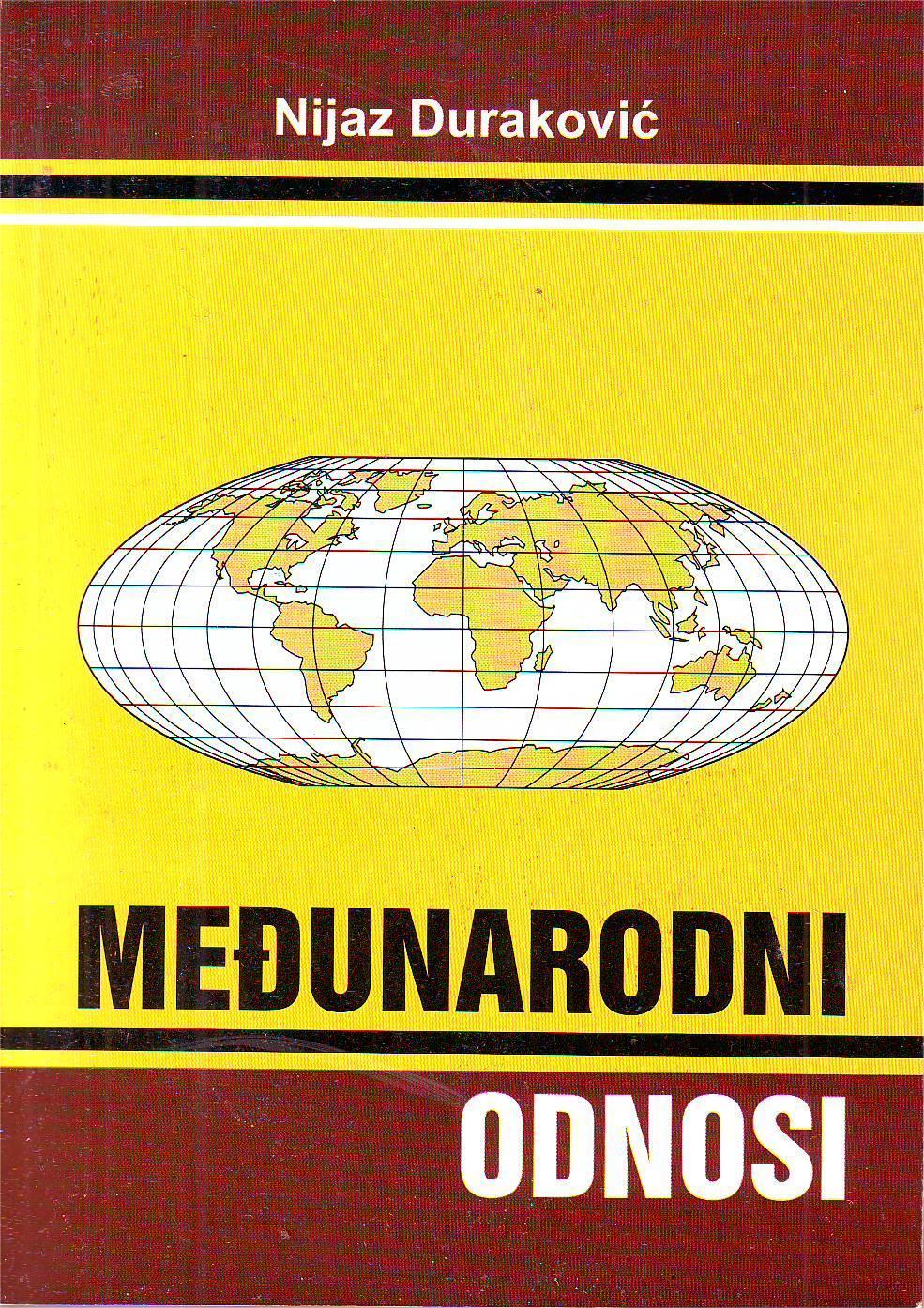Nijaz Duraković - Međunarodni odnosi