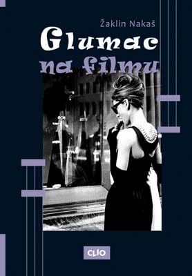 Žaklin Nakaš - Glumac na filmu