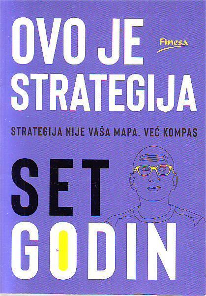 Set Godin - Ovo je strategija