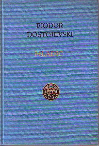 Fjodor Mihajlovič Dostojevski - Mladić