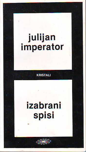 Julijan Imperator - Izabrani spisi