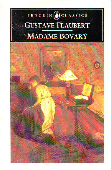 Gustave Flaubert - Madame Bovary