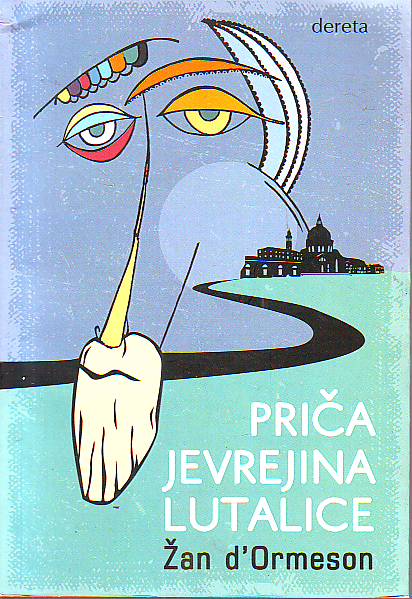 Žan d'Ormeson - Priča Jevrejina lutalice