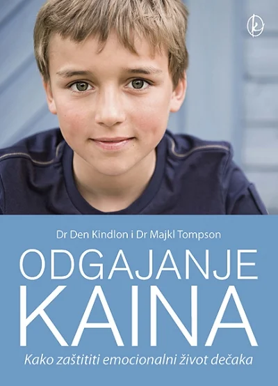 Dan Kindlon, Michael Thompson - Odgajanje Kaina