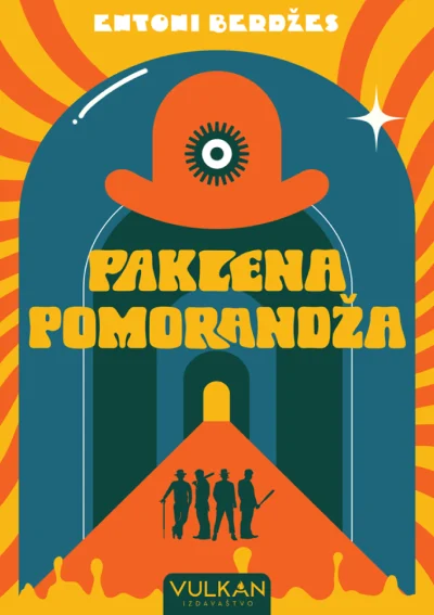 Entoni Berdžes - Paklena pomorandža