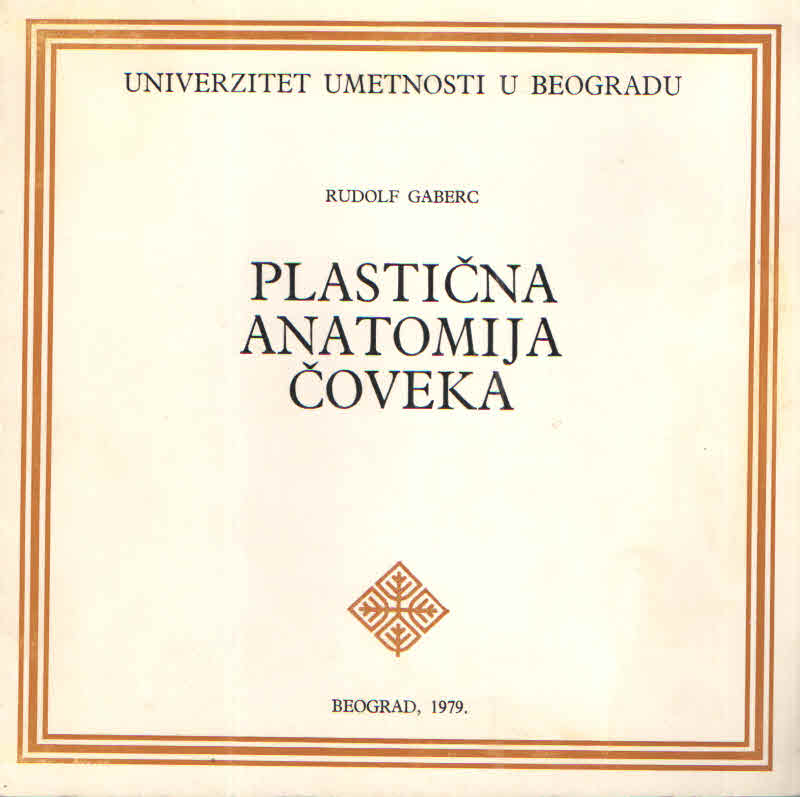 Rudolf Gaberc - Plastična anatomija čoveka