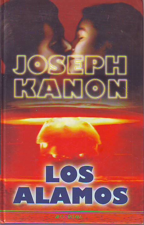 Joseph Kanon - Los Alamos
