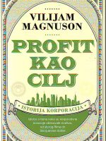 Vilijam Magnuson - Profit kao cilj