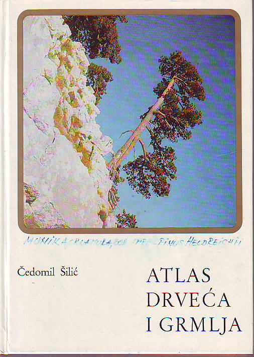 Čedomil Šilić - Atlas drveća i grmlja