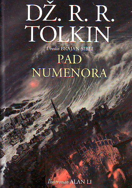 Dž. R. R. Tolkin - Pad Numenora