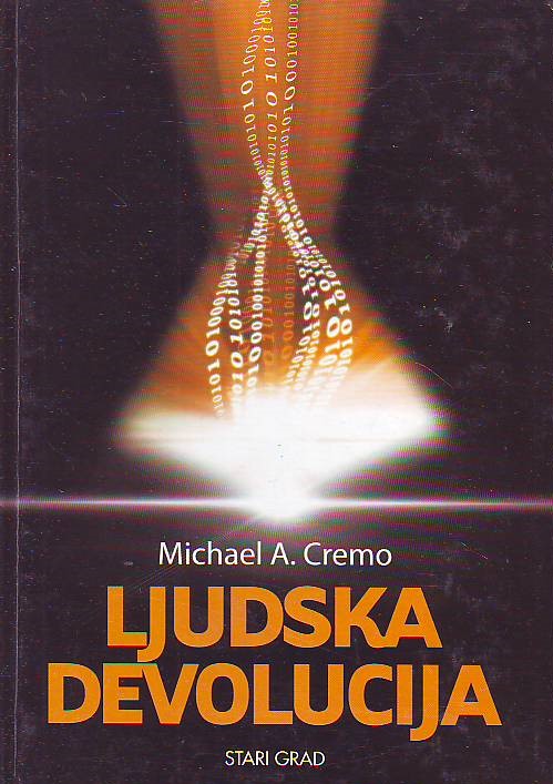 Michael A. Cremo - Ljudska devolucija
