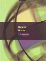 Henrik Ibsen - Drame