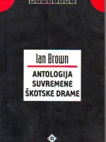 Ian Brown - Antologija suvremene škotske drame
